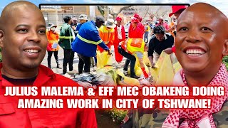 Julius Malema amp EFF MEC Obakeng Doing Amazing Work In City Of Tshwane [upl. by Eitak]