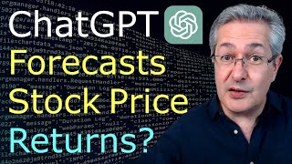 Can ChatGPT Forecast Stock Price Movements You Might Be Surprised [upl. by Mack]