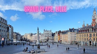 Place du GénéraldeGaulle Lille  Complete 4K Tour of Lilles Stunning Grand Place [upl. by Tor]