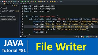 Java Tutorial 81  Java Writer Class with Examples FileWriter [upl. by Eirruc]