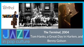 The Terminal  Jazz Scenes  Benny Golson and A Great Day in Harlem [upl. by Yelats]