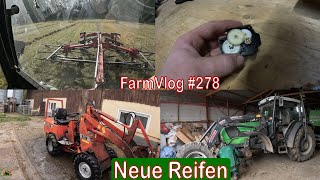 Farmvlog 278 Neue Reifen  Hydraulikzylinder dichten [upl. by Gav24]