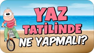 5Sınıflar Yaz Tatilini Nasıl Değerlendirmeli❓ 😎 [upl. by Ynottirb302]