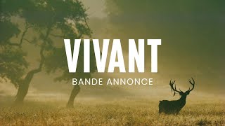 VIVANT FR Bande annonce [upl. by Shull]