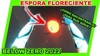 🌱 ¡DONDE ENCONTRAR la ESPORA FLORECIENTE en Subnautica Below Zero FACIL ACTUALIZADO 2022 🌱 [upl. by Kaazi]