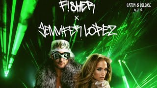 FISHER amp JENNIFER LOPEZ  WAITING FOR TONIGHT CATCH amp RELEASE [upl. by Alwin]