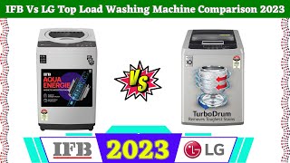 IFB Vs LG Top Load Washing Machine comparison 2023⚡Best Top Load Washing Machine in India 2023 [upl. by Areit420]