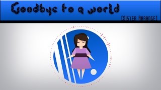 FR Cover Goodbye to a world  Au revoir à un monde Sister Arrange  PV [upl. by Chloris330]