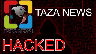 TAZA NEWS Hacked newhd864 [upl. by Ellersick]