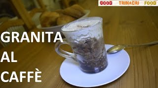 Granita al caffè  Granité au café  Coffee Granita [upl. by Desmond235]