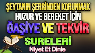 ĞAŞİYE ve TEKVİR SURESİNİN SIRRI Faziletli Dualar [upl. by Jay]