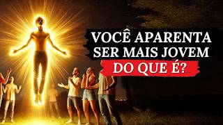 O Significado ESPIRITUAL do por que você parece MAIS JOVEM do que é [upl. by Wagshul872]