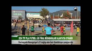 TFF PLAJ FUTBOLU LİGİ ŞAMPİYONU GÜMÜLDÜRSPOR OLDU [upl. by Leticia]