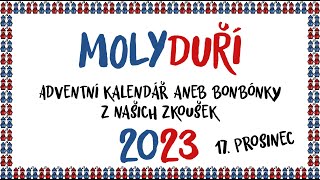 Molyduří adventní kalendář  17 prosinec 2023 [upl. by Roswell69]