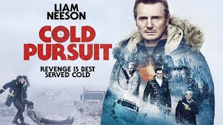 Cold Pursuit Movie 2019  Liam Neeson Tom Jackson Emmy R  Movies Cold Pursuit Movie Full Review [upl. by Atekehs754]