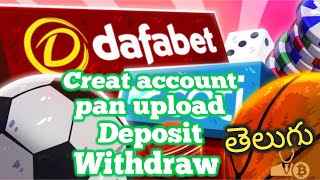 Create dafabet account  PAN upload  Deposit  withdraw  in తెలుగు  subscribe please [upl. by Aubin]