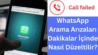 Dakikalar İçinde WhatsApp Arama Hataları Nasıl Düzeltilir [upl. by Ivzt]