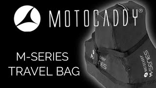 Motocaddy MSeries Travel Bag [upl. by Philipson]