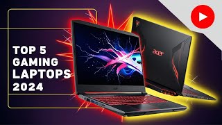 Top 5 Gaming Laptops of 2024 [upl. by Laemsi]