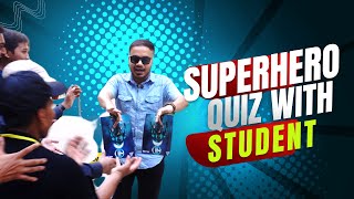 Superhero Quiz with College Students  Khaled Nur [upl. by Adnamas]