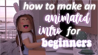 How To Make A Roblox GFX ANIMATED INTRO EASY  A Step By Step TUTORIAL [upl. by Attennek397]