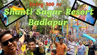 Shanti Sagar Resort Badlapur 2024  शांतीसागर रिसॉर्ट बदलापूर [upl. by Waylen577]