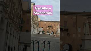 Castello e Savonarola [upl. by Esinaj]