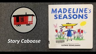 Madelines Seasons  Childrens Book Read Aloud [upl. by Anyek]