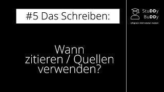 Das Schreiben  5 Wann zitieren  Quellen verwenden [upl. by Amsirac]