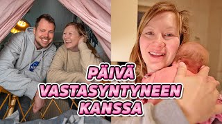 PÄIVÄ VASTASYNTYNEEN KANSSA  MY DAY [upl. by Aleirbag]