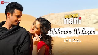 Maheroo Maheroo  Lyrical  Super Nani  Sharman Joshi Shweta K  Shreya Ghoshal  Sanjeev Darshan [upl. by Irisa305]