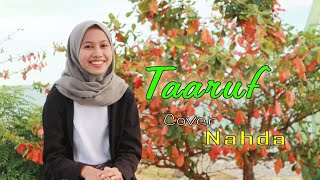 NAHDA TAARUF LAGU COVER [upl. by Terti]