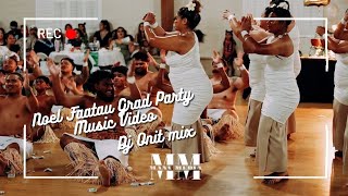 Noel Faatau Grad Music Video [upl. by Bondie]