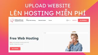 Đăng ký và Upload website lên hosting miễn phí  Web hosting Free 2022  000WebHost [upl. by Ysor]