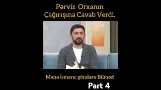 Pərvizdən Orxana Cavablar👋🏻 keşfetduetabunəbəyən meyxana pərvizbülbülə orxanlökbatan shorts [upl. by Fernandina]