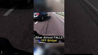 Biker ALMOST Falls Off Bridge 😱 [upl. by Eirolav]