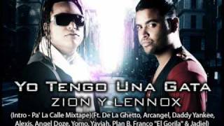 Yo Tengo Una Gata  Original Zion amp Lennox Ft Various Artists [upl. by Schuler]