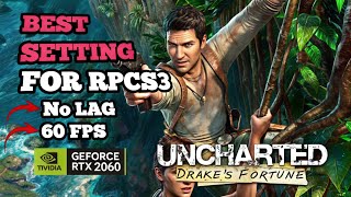 Nvidia Geforce RTX 2060 RPCS3 Best settings Of Uncharted Drakes Fortune For PC [upl. by Ruel]