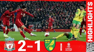 Highlights Liverpool 21 Norwich City  Minamino double secures FA Cup progress [upl. by Inoliel517]