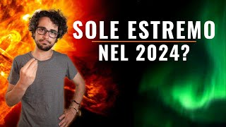 TEMPESTE SOLARI e AURORE nel 2024 Facciamo chiarezza [upl. by Thomasina]