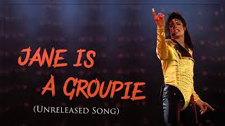 Michael Jackson Jane Is A Groupie Unreleased HQ [upl. by Rigby]