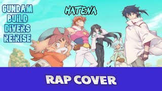 ENGLISH COVER HATENA Gundam Build Divers Re Rise Opening 2  P Egoist [upl. by Ettenuahs]