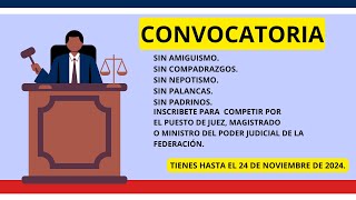 CONVOCATORIA AL PROCESO DE ELECCIÓN DE JUECES MAGISTRADOS Y MINISTROS DE LA SCJN [upl. by Kra]