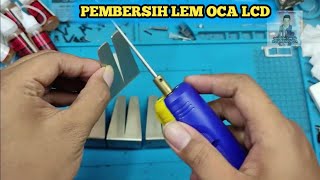 ALAT PEMBERSIH LEM LCD HP [upl. by Aieka998]