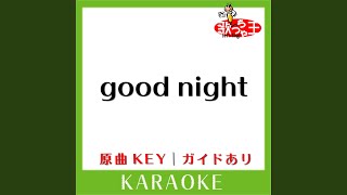 good night カラオケ 原曲歌手Every Little Thing [upl. by Cesaro]