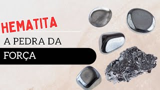 Hematita a pedra da força [upl. by Dunseath]