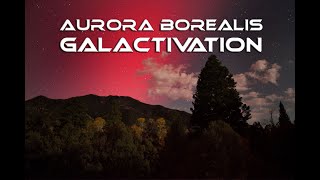 Aurora Borealis Galactivation [upl. by Atived170]