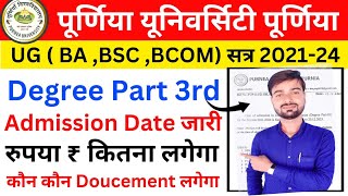 Purnea University Session 202124 Degree Part 3 Admissions Date Jari  Purnea University Part 3 Admi [upl. by Sihun]