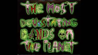 The Most Devastating Bands On The Planet full split [upl. by Nairrad502]