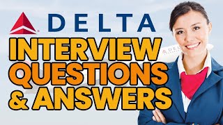 17 DELTA AIRLINES FLIGHT ATTENDANT Interview Questions and Answers [upl. by Asilram]